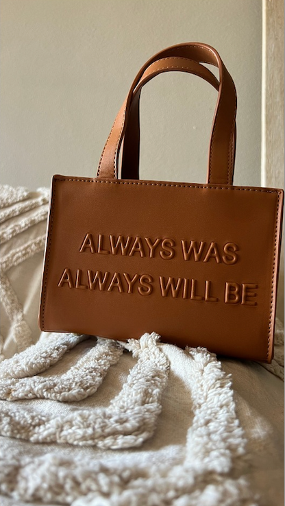 "Always Was" - Vegan Leather Handbags (BROWN)